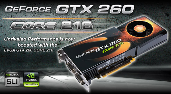  The GeForce GTX 260 Core 216's name is actually quite descriptive, 