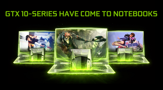 NVIDIA s GeForce GTX 10 Series for Notebooks Unveiled