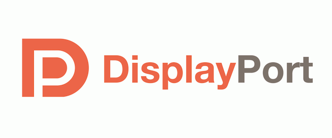 VESA Announces DisplayPort 2.0 Standard: Bandwidth For 8K Monitors & Beyond