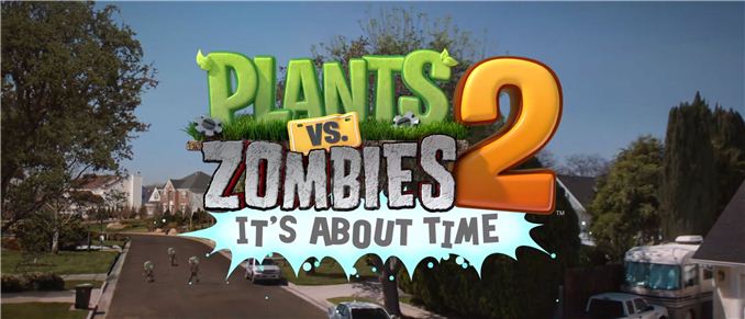 Plants Vs. Zombies 2: It's About Time Plants Vs. Zombies: Garden